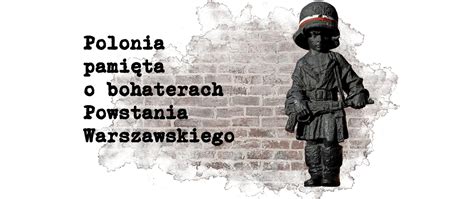 Polonia Pami Ta O Bohaterach Powstania Warszawskiego Rocznica