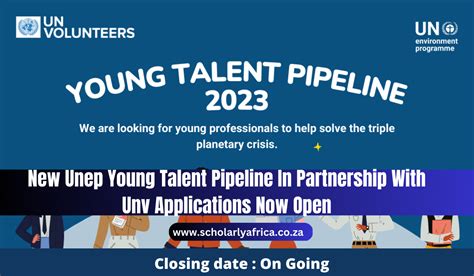 New Unep Young Talent Pipeline In Partnership With Unv Applications Now