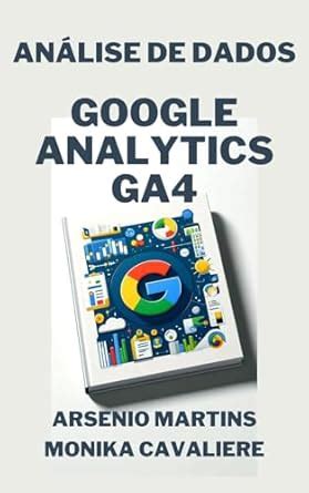 Google Analytics An Lise De Dados Relat Rios M Tricas E Insights