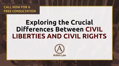 Exploring The Crucial Differences Between CIVIL LIBERTIES AND CIVIL