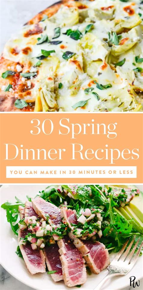 Spring Dinner Ideas To Celebrate The Season Spring Recipes Dinner