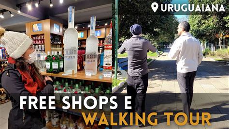 FREE SHOPS de URUGUAIANA e TOUR PELO CENTRO HISTÓRICO YouTube