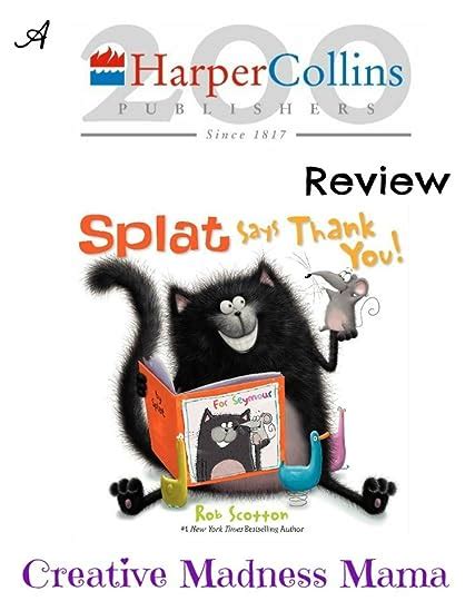 Splat Says Thank You! by Rob Scotton | Goodreads