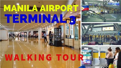 Philippines Airport Naia Terminal 3 Walking Tour 2019 Youtube