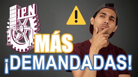 Carreras M S Demandadas Ipn Youtube