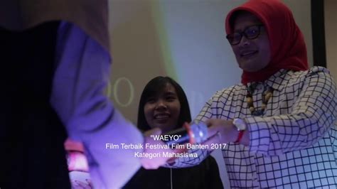 Malam Puncak Festival Film Banten 2017 YouTube