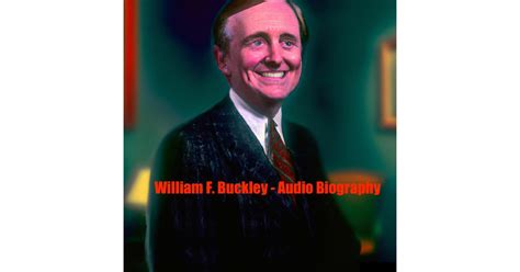 william  buckley audio biography iheart
