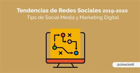 Tendencias De Redes Sociales 2019 2020 Consejos De Social Media