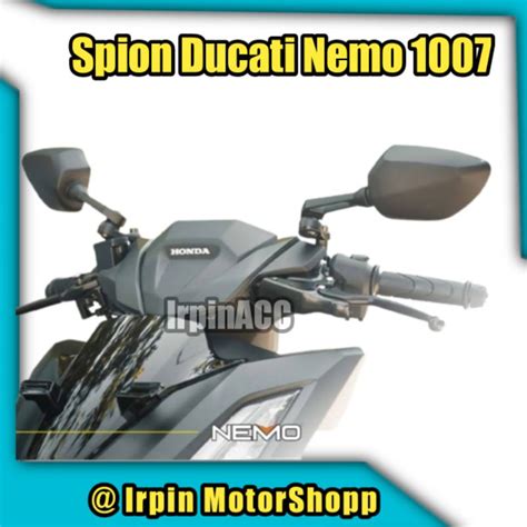 Jual Spion Ducati Nemo 1008 1007 Nmax Neo Xmax ORIGINAL GMA NEMO Vario