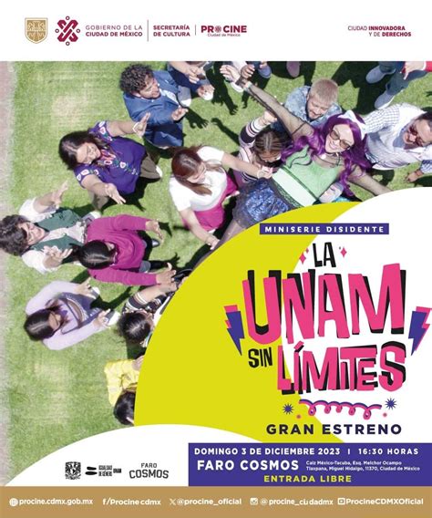 Gran Estreno De La Serie Disidente La Unam Sin L Mites Coordinaci N