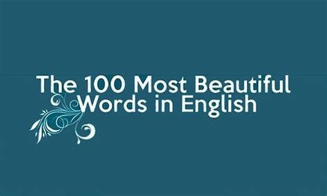 The 100 Most Beautiful Words In English