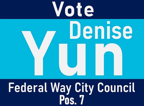 Vote Denise Yun Federal Way City Council Pos 7