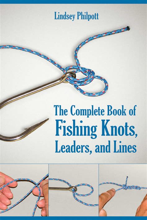 The Complete Book Of Fishing Knots Leaders And Lines Paperback