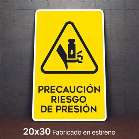 Señalamiento Riesgo De Presion Precaucion Letrero 20x30 Cuotas Sin