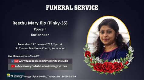 Funeral Service Live Streaming Of Reethu Mary Jijo Pinky Poovelil