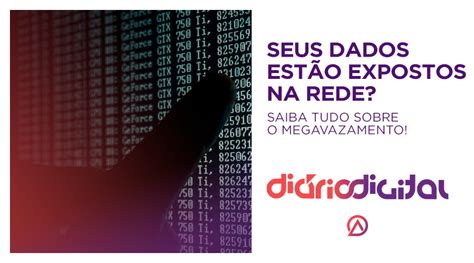 Como Saber Se Seus Dados Est O Expostos Na Rede Saiba Tudo Sobre O