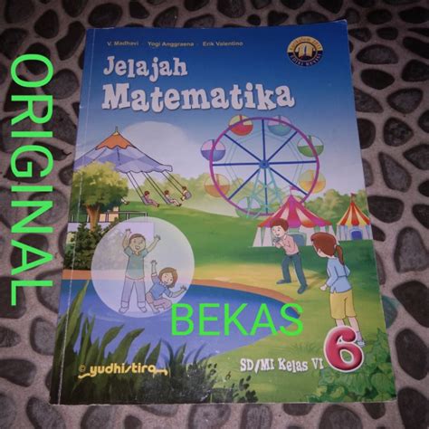 Jual Jelajah Matematika Kelas 6 VI SD MI Yudhistira Yudistira Kurikulum