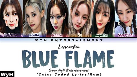 LE SSERAFIM 르세라핌 BLUE FLAME Cover by WyH Entertainment Color coded