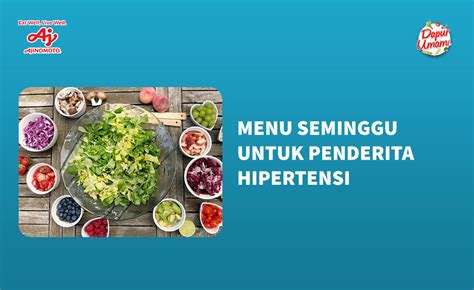 Menu Seminggu Untuk Penderita Hipertensi Dapur Umami