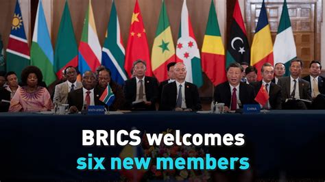 Brics Welcomes Six New Members Youtube