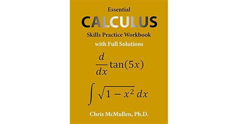 Essential Calculus Skills Practice Workbook With Full Solutions By