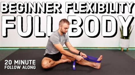 20 Minute Full Body Flexibility Routine Follow Along Beginner Friendly Youtube