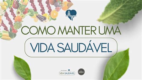 CAMPANHA VIDA PLENA COMO MANTER UMA VIDA SAUDÁVEL IBI Igreja