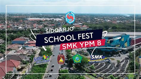 SIDOARJO SCHOOL FEST SMK YPM 8 SIDOARJO 2022 YouTube