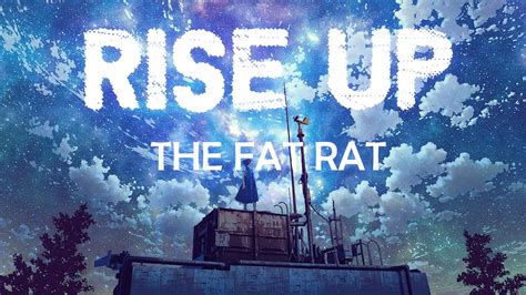 Thefatrat Rise Up Lyrics Song Youtube