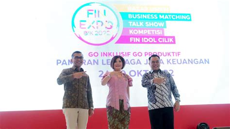 FinExpo 2022 Jadi Cara Pelaku Usaha Dan OJK Tingkatkan Literasi Dan