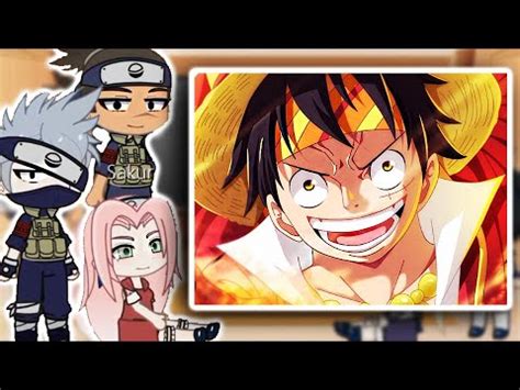 Naruto Friends React To Naruto As Luffy Gacha Club One Piece