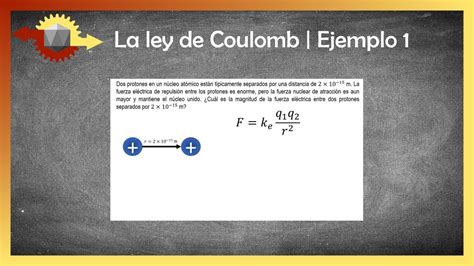 Ley De Coulomb Ejemplo Youtube