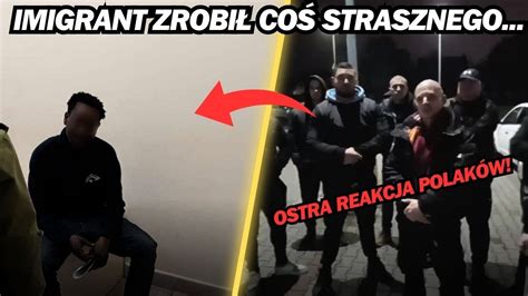 OBCOKRAJOWIEC SKRZYWDZIŁ DZIECKO OSTRA REAKCJA POLAKÓW YouTube