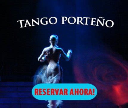 Tango Porteño Tango Shows Buenos Aires Tango Shows Buenos Aires