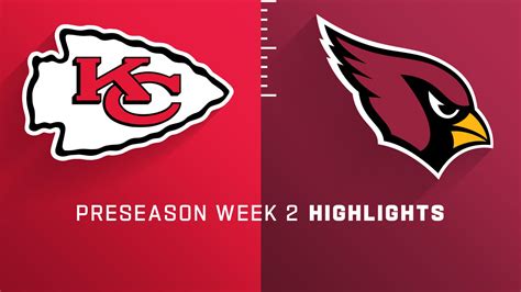 Kansas City Chiefs Vs Arizona Cardinals Highlights Preseason Week 2