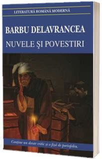 Cartile Autorului Barbu Stefanescu Delavrancea LibrariaOnline Ro