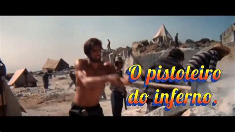 O Pistoleiro Do Inferno O Pistoleiro De Ave Maria YouTube