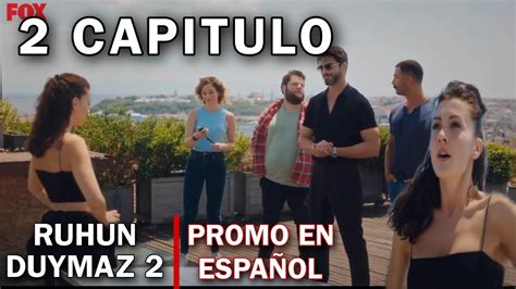 RUHUN DUYMAZ 2 CAPITULO PROMO EN ESPAÑOL YouTube