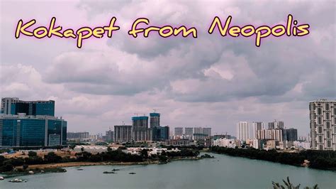 Kokapet View From Neopolis Youtube