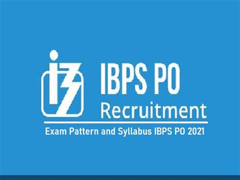 IBPS PO Syllabus 2021 Check Exam Pattern Syllabus For Prelims