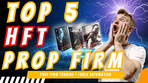 TOP 5 HFT Trading Prop Firms You Don T Want To Miss Become A Funded