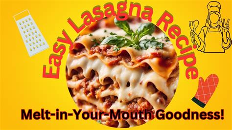 Escape The Dinner Dilemma Delicious Easy Lasagna Recipe Youtube