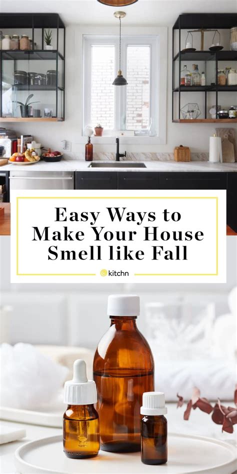 Easy Ways To Make Your House Smell Like Fall House Smell House