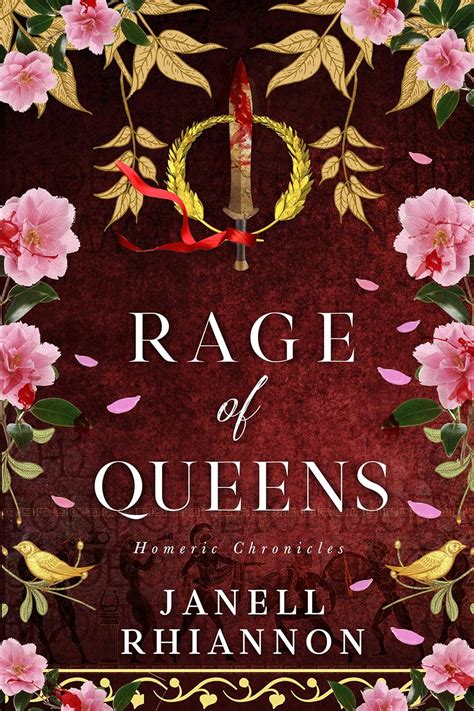 Rage Of Queens A Greek Myth And Trojan War Retelling Homeric Chronicles Book 3