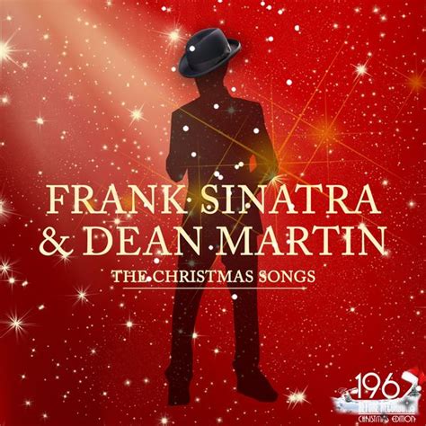 Frank Sinatra And Dean Martin - The Christmas Songs (The Best Christmas ...