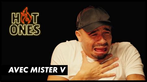 Hot Ones Mister V Sera T Il Meilleur Qu Au Gp Explorer Youtube