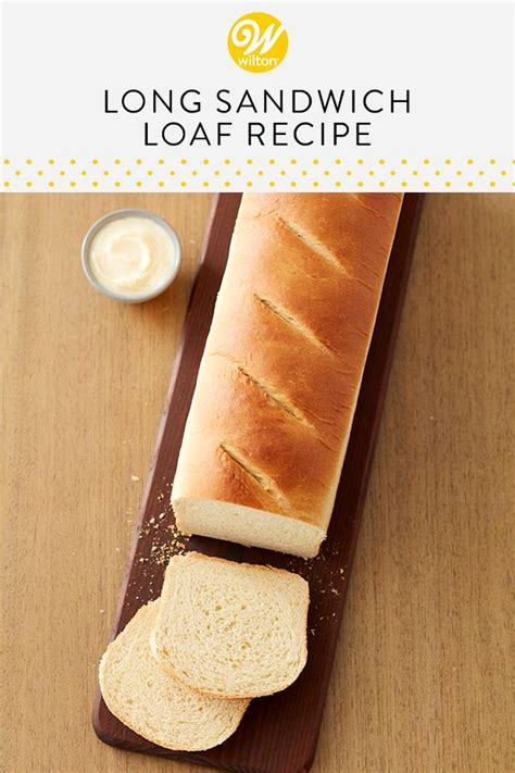 Baking A Long Sandwich Bread Loaf Is The Best Idea For Yummy Sandwich