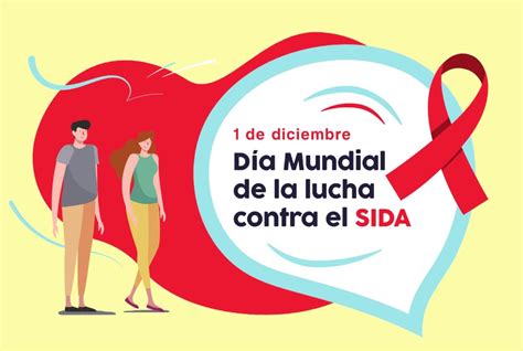 1 De Diciembre Día Mundial De La Lucha Contra El Sida