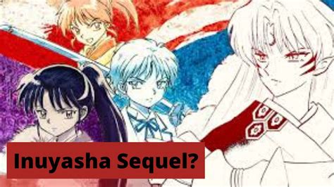 Inuyasha Sequel and New Season: New Generation? - MyAnimeGo