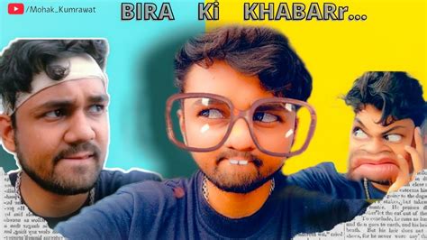 Bira Ki Khabarr Entertainment Video Youtube